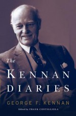 The Kennan Diaries - George F. Kennan, Frank Costigliola