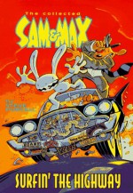 The Collected Sam & Max: Surfin' the Highway - Steve Purcell