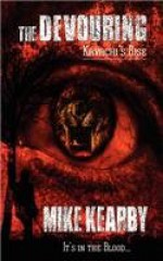 The Devouring: Kavachi's Rise - Mike Kearby