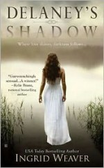 Delaney's Shadow - Ingrid Weaver