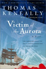 Victim of the Aurora - Thomas Keneally