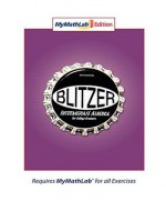 Intermediate Algebra for College Students, Mymathlab Edition - Robert F. Blitzer