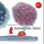 Słonecznik i róża - Marcin Jeleń OP, Dorota Łoskot-Cichocka