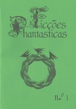 Ficções Phantasticas - Marcelina Gama Leandro, Álvaro de Sousa Holstein, Rui Alex, Ricardo Dias