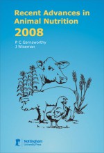 Recent Advances in Animal Nutrition 2008 - P.C. Garnsworthy, Julian Wiseman