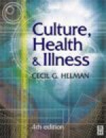 Culture Health &amp; Illness - Helman