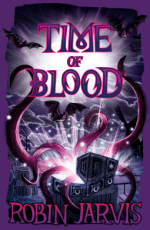 Time of Blood (The Witching Legacy) - Robin Jarvis