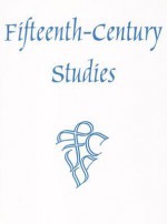 Fifteenth-Century Studies Vol. 23 - William C. McDonald, William Plail