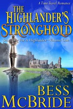 The Highlander's Stronghold (Searching for a Highlander Book 1) - Bess McBride