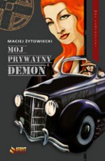 Mój prywatny demon - Maciej Żytowiecki