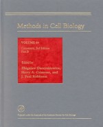 Methods in Cell Biology, Volume 64: Cytometry, Part B - Zbigniew Darzynkiewicz, J. Paul Robinson, Harry A. Crissman, Leslie Wilson