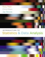 Introduction to Statistics and Data Analysis (Available Titles Aplia) - Roxy Peck, Chris Olsen, Jay L. DeVore