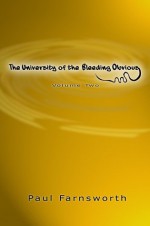 The University of the Bleeding Obvious: Volume Two - Paul Farnsworth