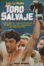 Toro Salvaje - Jake LaMotta, Joseph Carter, Peter Savage, Horacio González Trejo