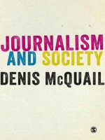 Journalism and Society - Denis McQuail