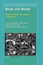 Words and Worlds: Modeling Verbal Descriptions of Situations - Lieven Verschaffel