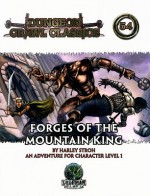 Dungeon Crawl Classics 54: Forges Of The Mountain King - Harley Stroh, Aeryn Rudel