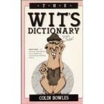 Wit's Dictionary - Colin Bowles