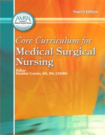 Core Curriculum for Medical-Surgical Nursing - Heather Craven