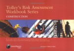 Tolley's Risk Assessment Workbook Series: Construction - Jim Allen, Geoff Morris