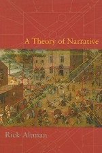 A Theory of Narrative - Rick Altman