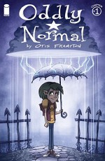 Oddly Normal #1 - Otis Frampton, Otis Frampton