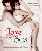 Love After Sex: Relationships by the Stars - Olivia