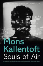 Souls of Air - Mons Kallentoft