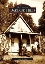 Oakland Hills - Erika Mailman