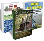 Off Grid Living BOX SET 3 In 1. An Ultimate Guide On Self Sustainable Lifestyle With Off Grid Power And Tips On Storaging Food And Water: (Survival Guide ... How To Survive Anywhere In The World) - Helen Richardson, Mark White, Mark Dunn