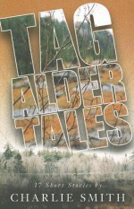 Tag Alder Tales - Charlie Smith