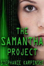 The Samantha Project - Stephanie Karpinske