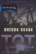 Totgeschwiegen - Brenda Novak, Stella Oblong