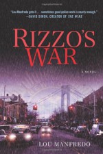 Rizzo's War - Lou Manfredo