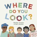 Where Do You Look? - Marthe Jocelyn, Nell Jocelyn