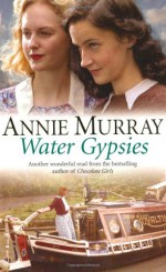 Water Gypsies - Annie Murray