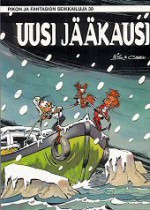 Uusi jääkausi (Pikon ja Fantasion seikkailuja, #30) - Raoul Cauvin, Nic, Lauri Narinen