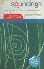 Soundings: Leaving Certificate Poetry Interim Anthology - Augustine Martin