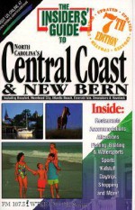 The Insider's Guide to North Carolina's Central Coast and New Bern - Claire Doyle, Janis Williams