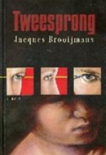 Tweesprong - Jacques Brooijmans