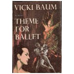 Theme for Ballet - Vicki Baum