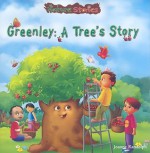 Greenley: A Tree's Story - Joanne Randolph