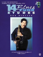 14 Blues & Funk Etudes: Bass Clef Instrument (Trombone, Electric Bass, String Bass, Tuba), Book & 2 CDs [With 2 CDs] - Bob Mintzer, Larry Clark