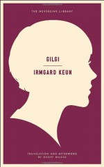 Gilgi - Geoff Wilkes, Irmgard Keun