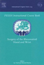 Surgery of the Rheumatoid Hand and Wrist - Ian Trail, Michael Hayton