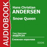 Snow Queen [Russian Edition] - Hans Christian Andersen, Evgeny Perov, Galina Novozhilova, Valentina Sperantova, Mikhail Nejman, Lyudmila Chernysheva, Galina Ivanova