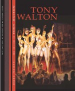 The Designs of Tony Walton - Delbert Unruh, David Rodger, Tony Walton