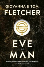 Eve of Man (Eve of Man Trilogy #1) - Giovanna Fletcher, Tom Fletcher