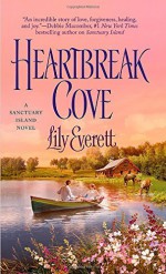 Heartbreak Cove (Sanctuary Island) by Everett, Lily (March 3, 2015) Mass Market Paperback - Lily Everett