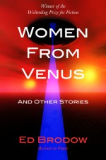 Women From Venus - Ed Brodow